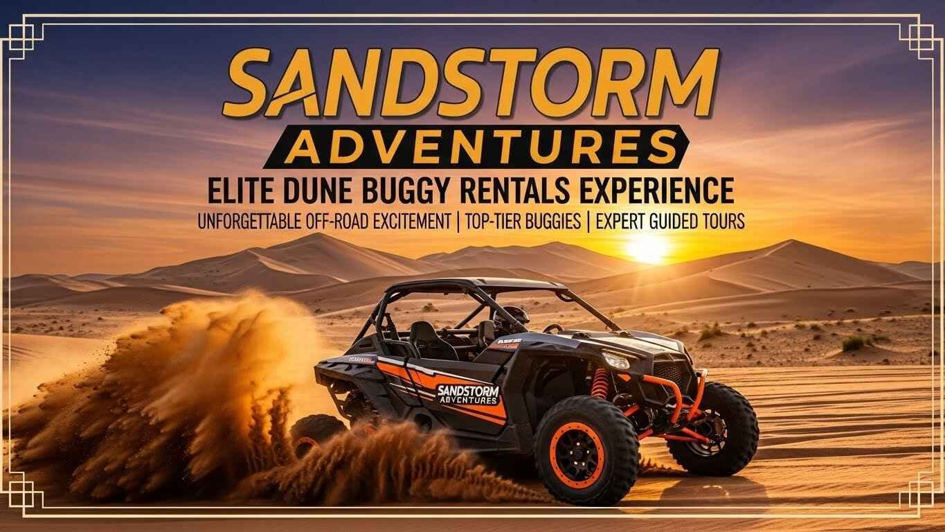 Sandstorm Adventures: Elite Dune Buggy Rentals Experience