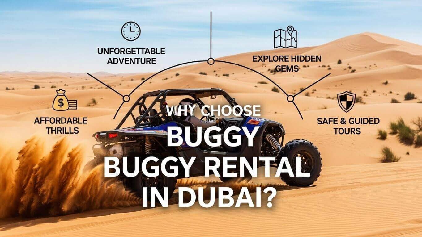 Why Choose Buggy Rental in Dubai?